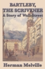 Image for Bartleby, The ScrivenerA Story of Wall-Street