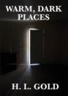 Image for Warm, Dark Places