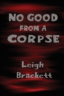 Image for No Good from a Corpse