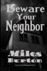 Image for Beware Your Neighbor