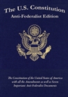 Image for The U.S. Constitution : Anti-Federalist Edition