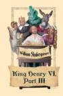 Image for King Henry VI, Part III