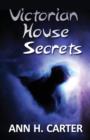 Image for Victorian House Secrets