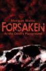 Image for Forsaken at the Devil&#39;s Playground