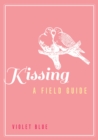 Image for Kissing  : a field guide