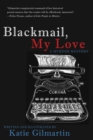 Image for Blackmail, my love: a murder mystery