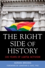 Image for Right Side of History: 100 Years of LGBTQ Activism