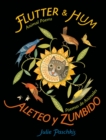 Image for Flutter &amp; Hum / Aleteo y Zumbido : Animal Poems / Poemas de Animales (Bilingual)