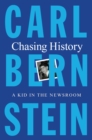 Image for Chasing History : A Kid in the Newsroom