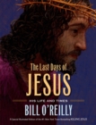 Image for The last days of Jesus: his life and times