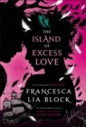 Image for The island of excess love