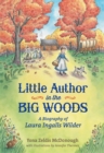 Image for Little author in the big woods