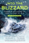 Image for Into the Blizzard: Heroism at Sea During the Great Blizzard of 1978 [The Young Readers Adaptation]