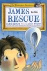 Image for James to the Rescue