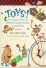Image for Toys!: Amazing Stories Behind Some Great Inventions