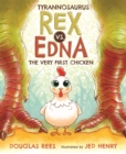 Image for Tyrannosaurus Rex vs. Edna the very first chicken