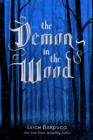 Image for Demon in the Wood: A Darkling Prequel Story