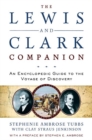 Image for Lewis and Clark Companion: An Encyclopedic Guide to the Voyage of Discovery