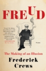 Image for Freud: The Making of an Illusion