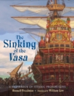 Image for The sinking of the Vasa  : a shipwreck of Titanic proportions