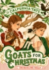 Image for Goats for Christmas: Calpurnia Tate, Girl Vet