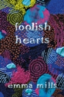 Image for Foolish hearts