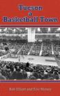 Image for Tucson a Basketball Town