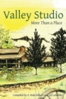 Image for Valley Studio : More Than a Place