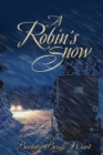 Image for A Robin&#39;s Snow