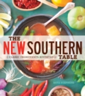 Image for The New Southern Table: Classic Ingredients Revisited