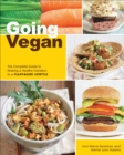 Image for Going vegan: the complete guide to making a healthy transition to a plant-based lifestyle