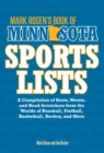 Image for Mark Rosen&#39;s Book of Minnesota Sports Lists: A Compilation of Bests, Worsts, and Head-Scratchers from the Worlds of Baseball, Football, Basketball, Hockey, and More