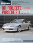 Image for 101 Projects for Your Porsche 911, 996, and 997, 1998-2008