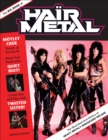 Image for Big Book of Hair Metal: The Illustrated Oral History of Heavy Metal?s Debauched Decade