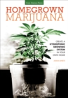 Image for Homegrown Marijuana: Create a Hydroponic Growing System in Your Own Home