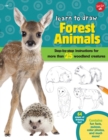 Image for Learn to Draw Forest Animals: Step-by-Step Instructions for More Than 25 Woodland Creatures