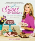 Image for Sweet Noshings: New Twists on Traditional Jewish Desserts