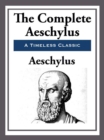 Image for The Complete Aeschylus.