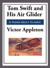 Image for Tom Swift and His Air Glider