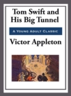 Image for Tom Swift and His Big Tunnel
