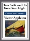 Image for Tom Swift and His Great Searchlight