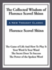 Image for The Collected Wisdom of Florence Scovel Shinn