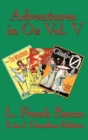 Image for Adventures in Oz : Volume V