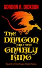 Image for The Dragon and the Gnarly King