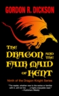 Image for The dragon and the fair maid of Kent
