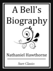 Image for A Bell&#39;s Biography