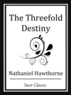 Image for The Threefold Destiny