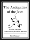 Image for The Antiquities of the Jews (Start Classics)