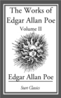 Image for The Works of Edgar Allan Poe : Volume II