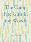 Image for The Camp Fire Girls in the Woods